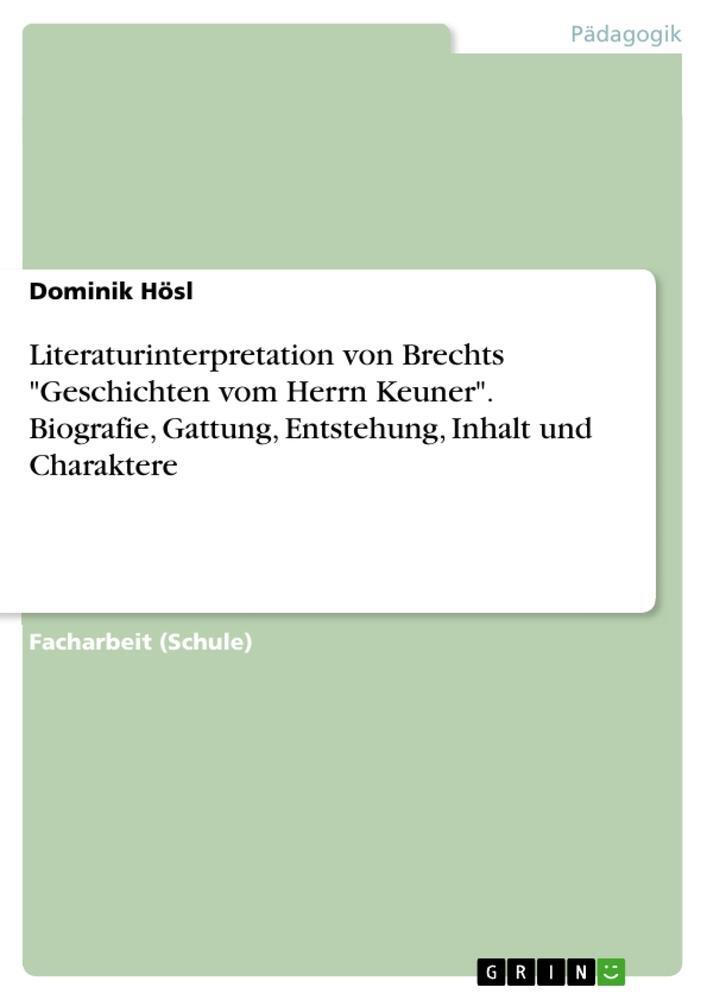 Cover: 9783668091801 | Literaturinterpretation von Brechts "Geschichten vom Herrn Keuner"....