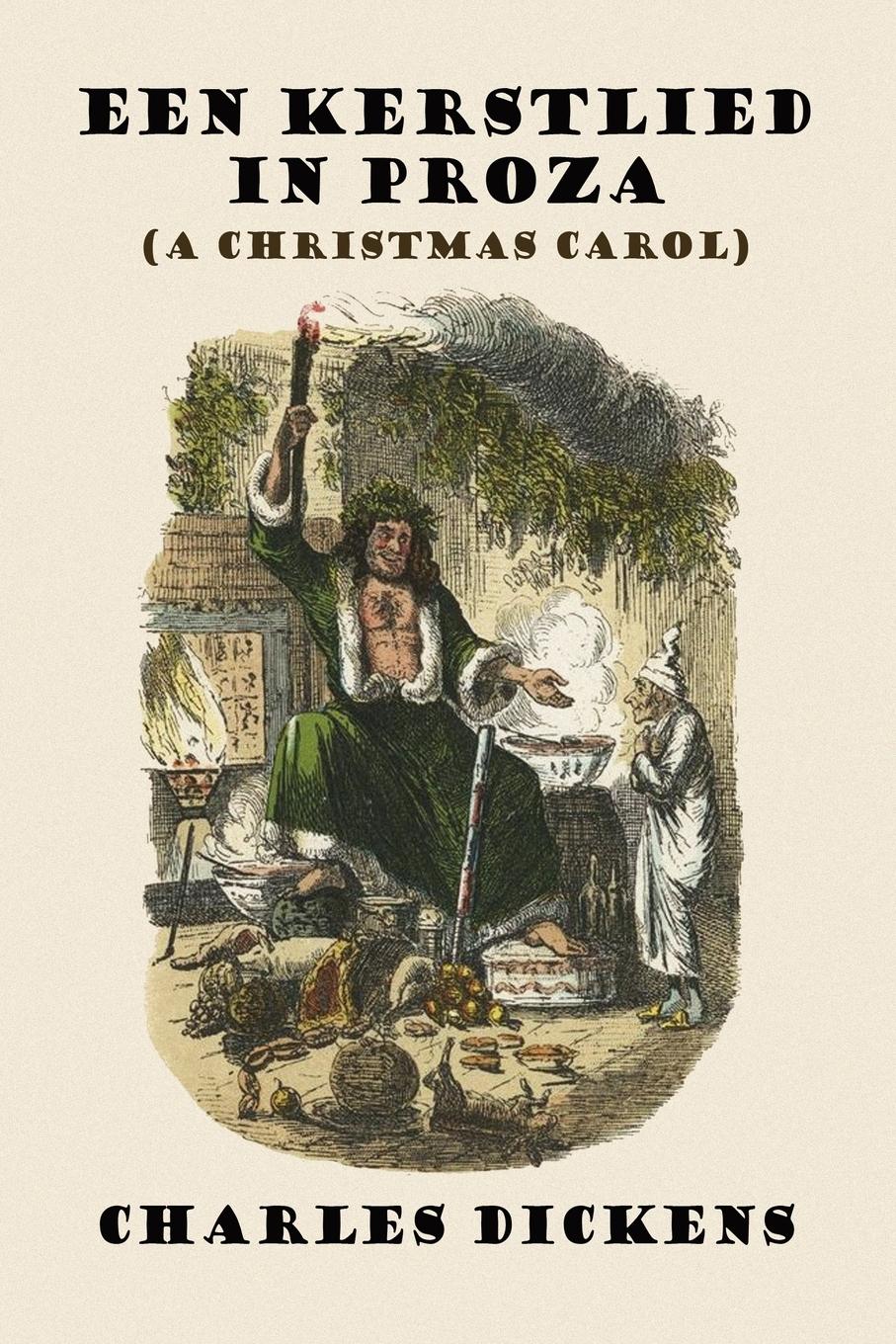 Cover: 9781434458636 | Een Kerstlied in Proza (a Christmas Carol) | Charles Dickens | Buch