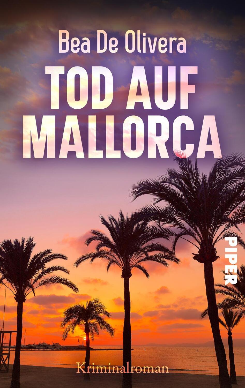 Cover: 9783492506519 | Tod auf Mallorca | Bea De Olivera | Taschenbuch | 344 S. | Deutsch