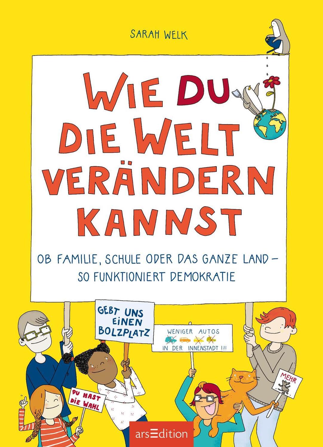 Bild: 9783845850603 | Wie du die Welt verändern kannst | Sarah Welk | Taschenbuch | 128 S.