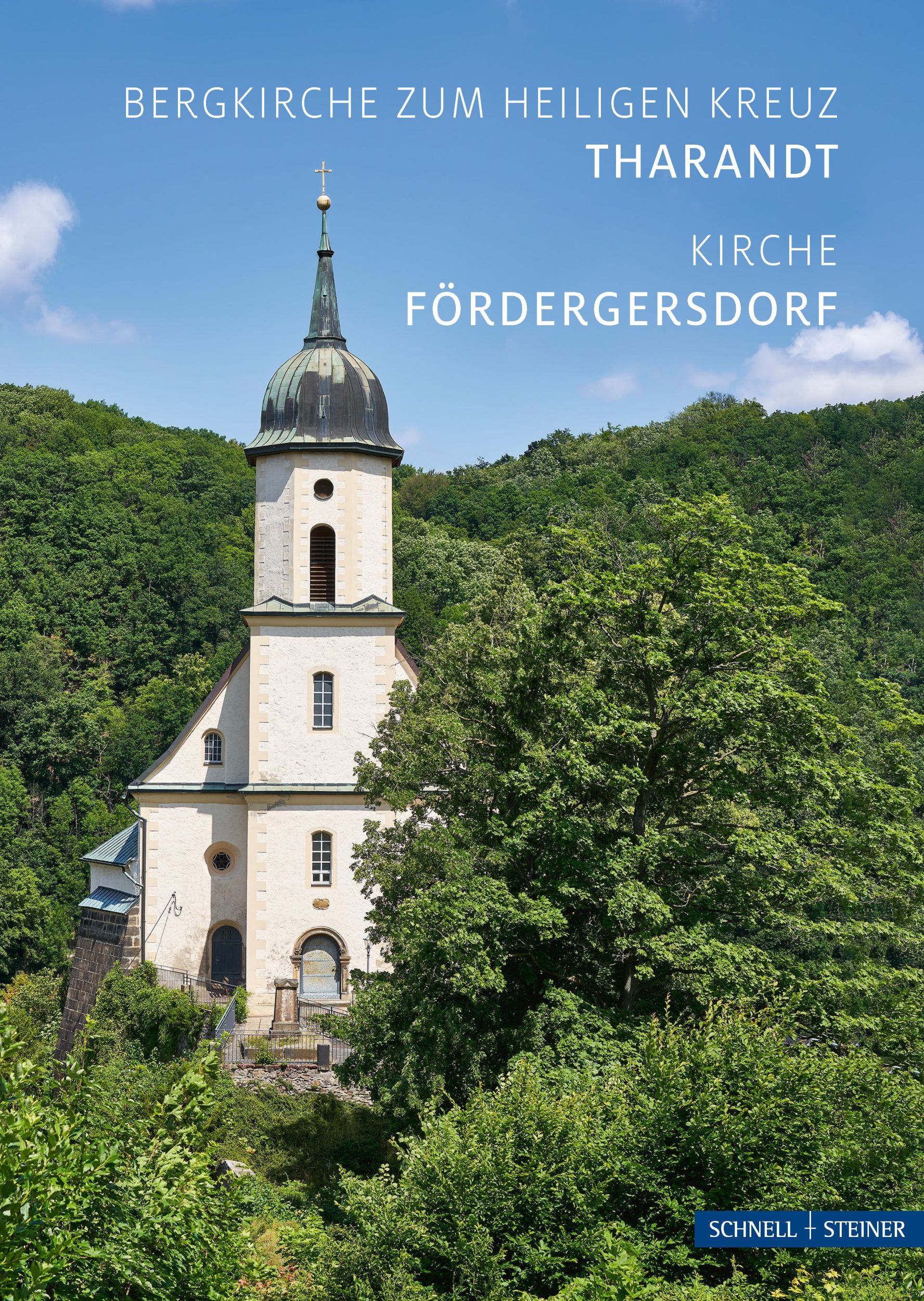 Cover: 9783795472429 | Tharandt und Fördergersdorf | Bergkirche zum Heiligen Kreuz und Kirche