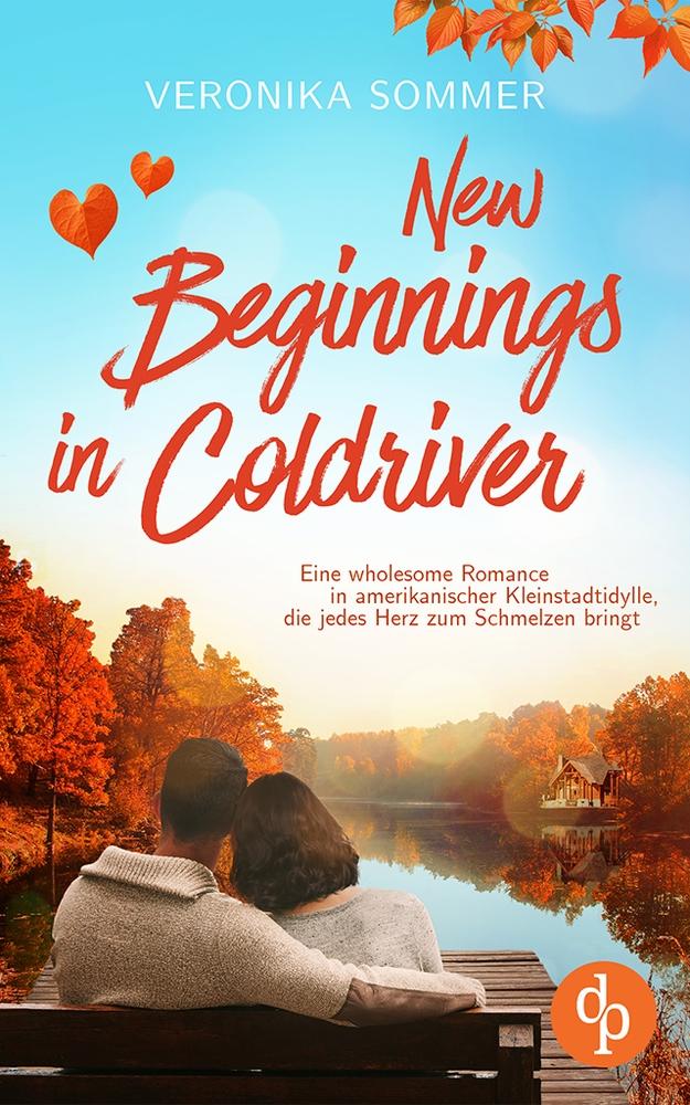 Cover: 9783989985230 | New Beginnings in Coldriver | Veronika Sommer | Taschenbuch | 316 S.