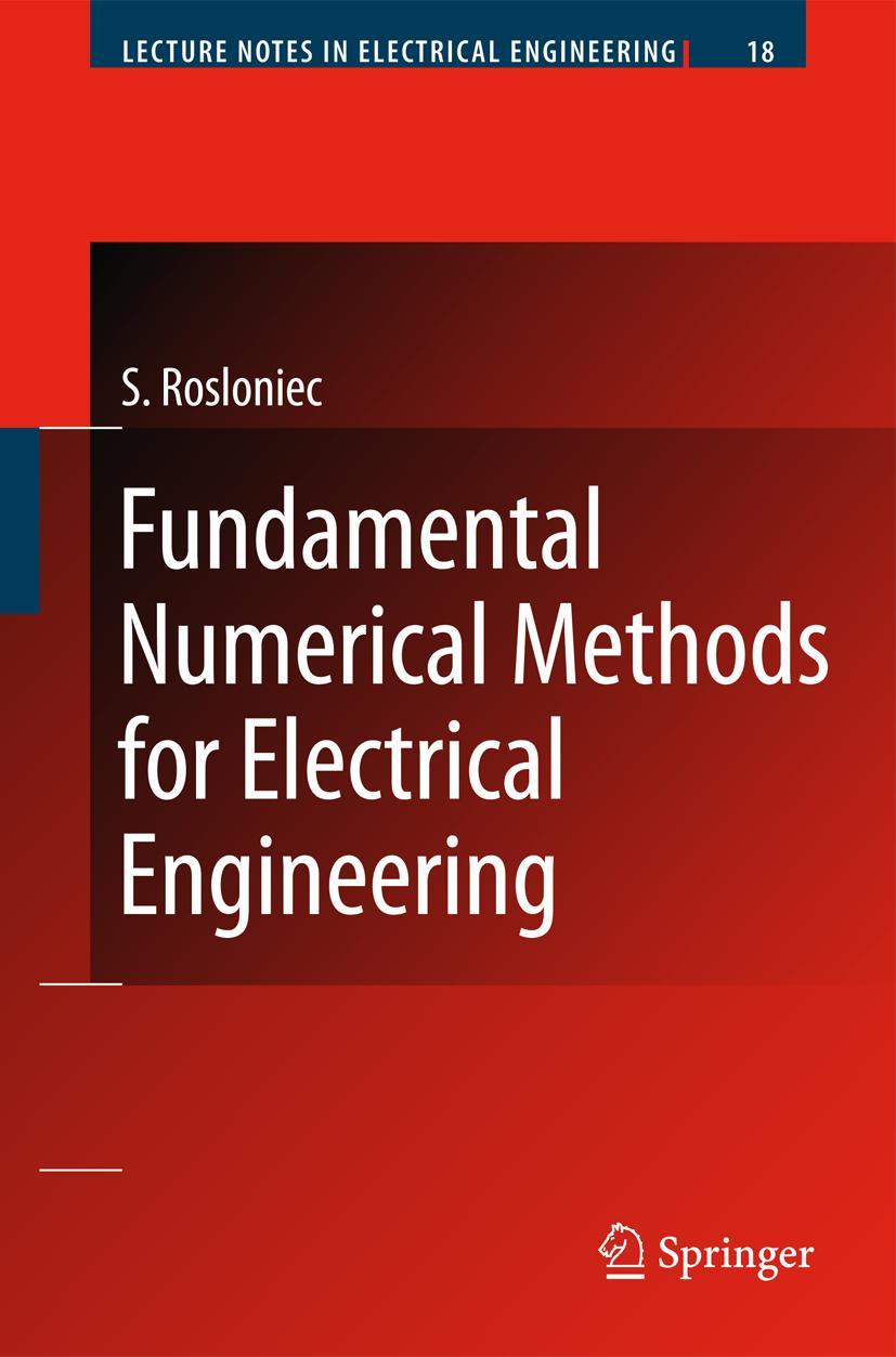 Cover: 9783642098444 | Fundamental Numerical Methods for Electrical Engineering | Rosloniec