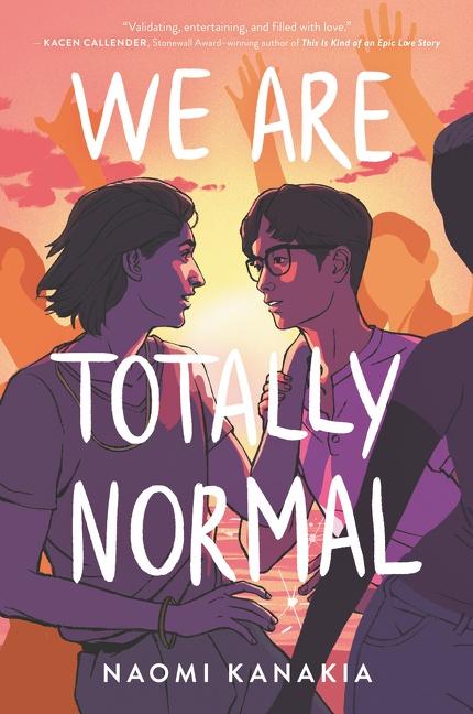 Cover: 9780062865823 | We Are Totally Normal | Naomi Kanakia | Taschenbuch | Englisch | 2021