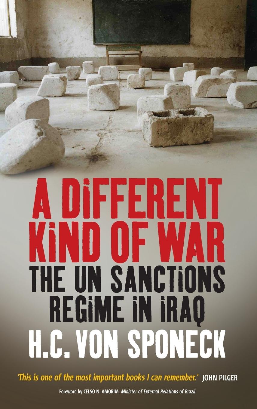 Cover: 9781845452223 | A Different Kind of War | The UN Sanctions Regime in Iraq | Sponeck