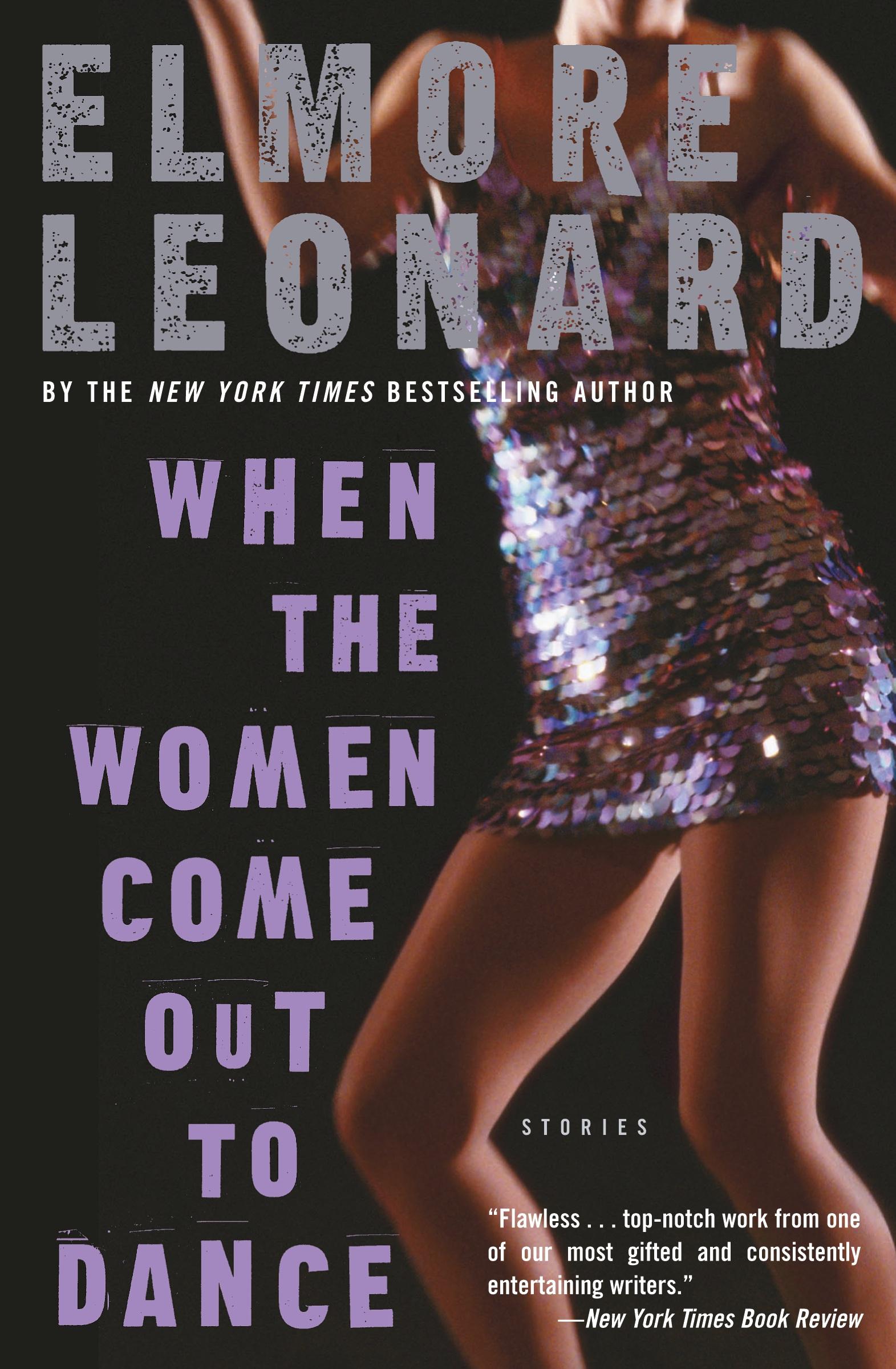 Cover: 9780060586164 | When the Women Come Out to Dance | Elmore Leonard | Taschenbuch | 2020