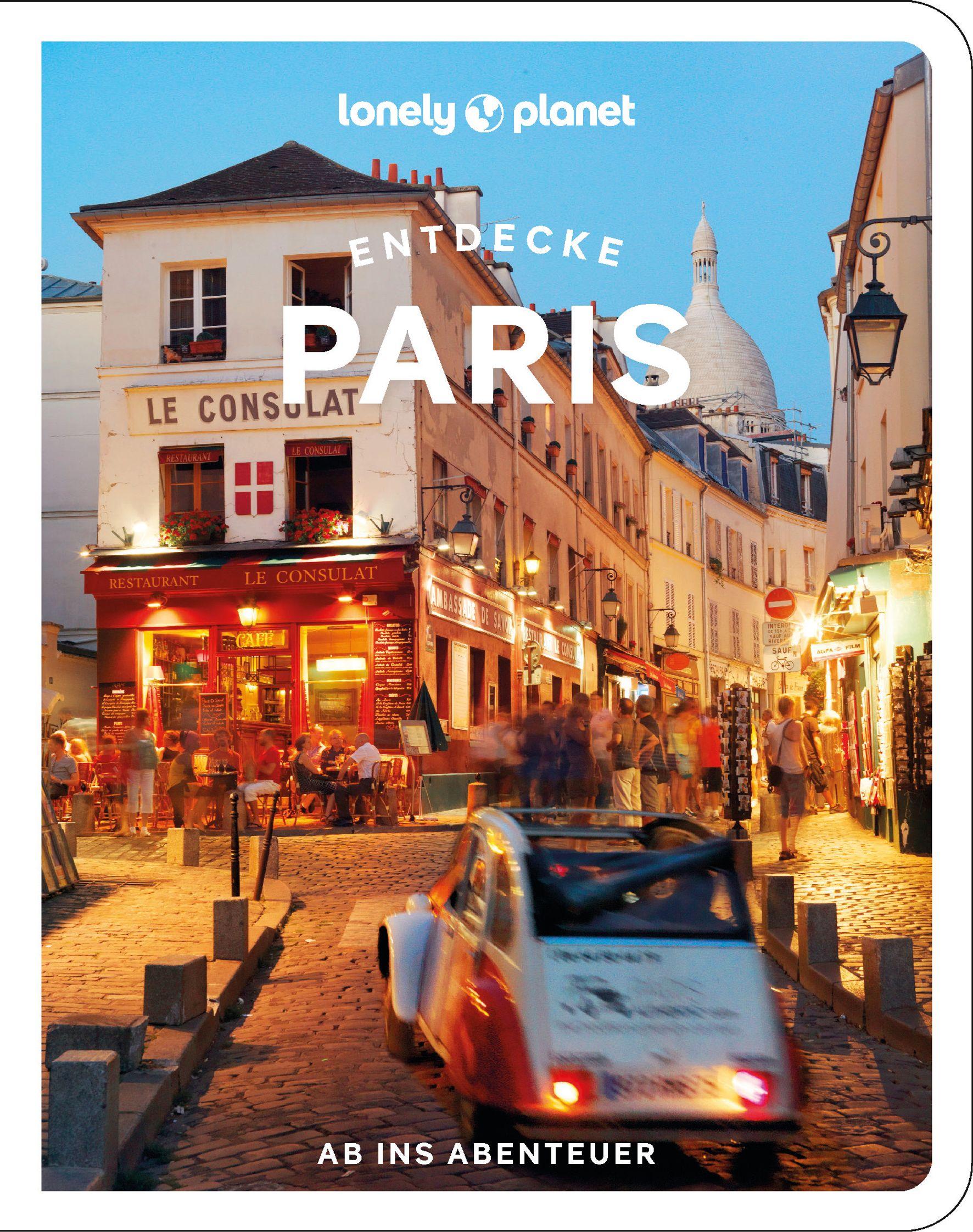 Cover: 9783575011985 | Lonely Planet Reiseführer Entdecke Paris | Ab ins Abenteuer | Buch