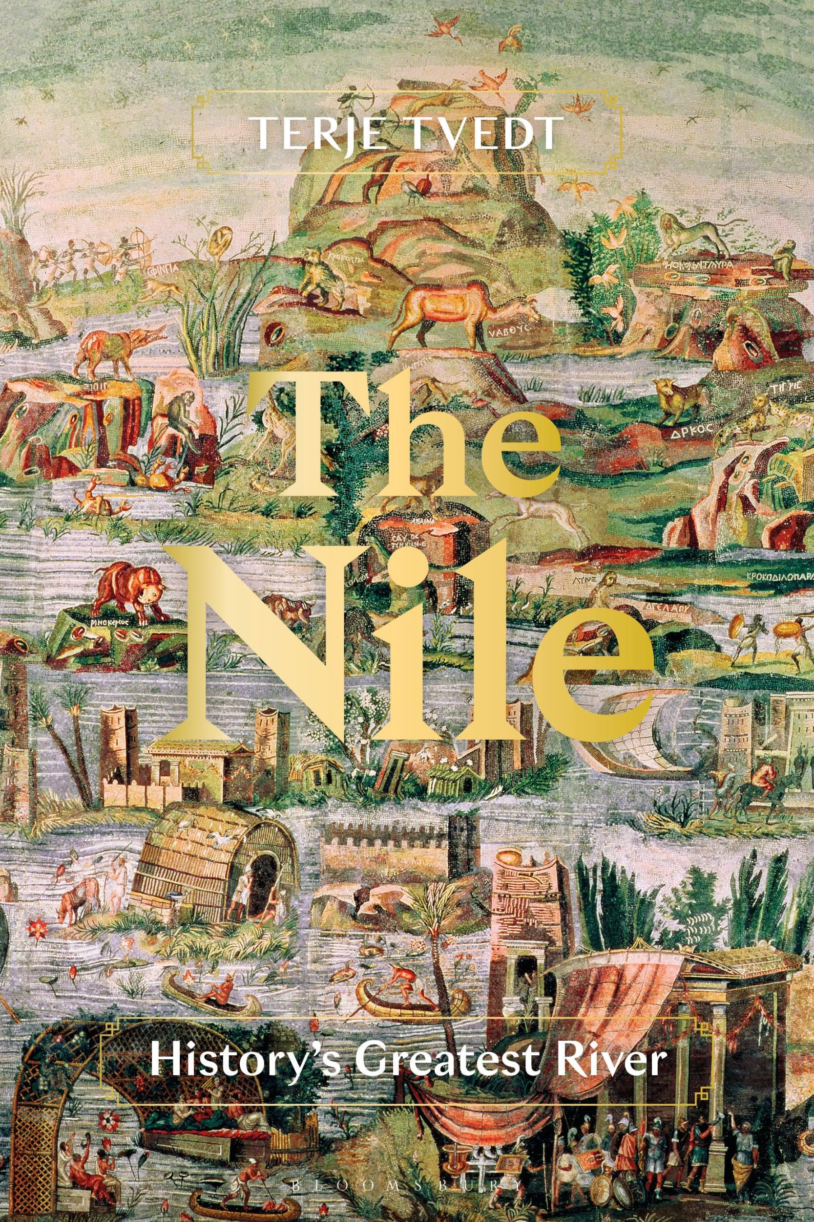 Cover: 9780755616794 | The Nile | History's Greatest River | Terje Tvedt | Buch | Hardback