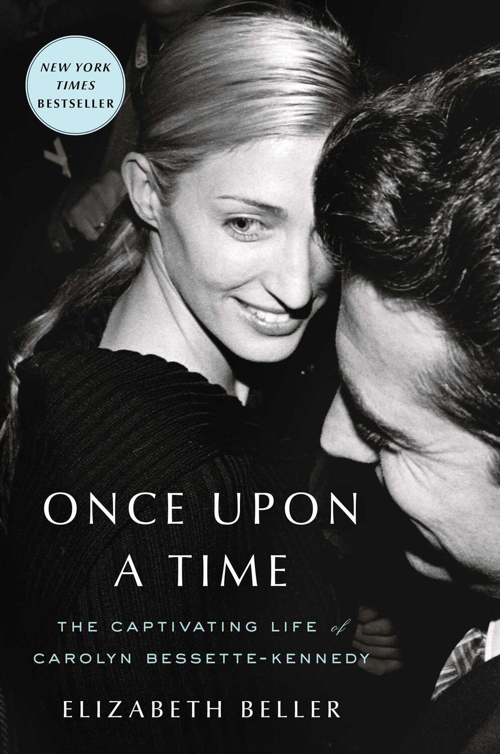 Cover: 9781982178963 | Once Upon a Time | The Captivating Life of Carolyn Bessette-Kennedy