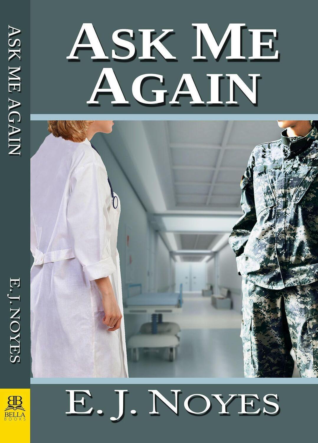 Cover: 9781594936128 | Ask Me Again | E J Noyes | Taschenbuch | Englisch | 2018 | Bella Books