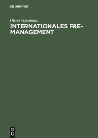 Cover: 9783486240900 | Internationales F&amp;E-Management | Oliver Gassmann | Buch | 269 S.