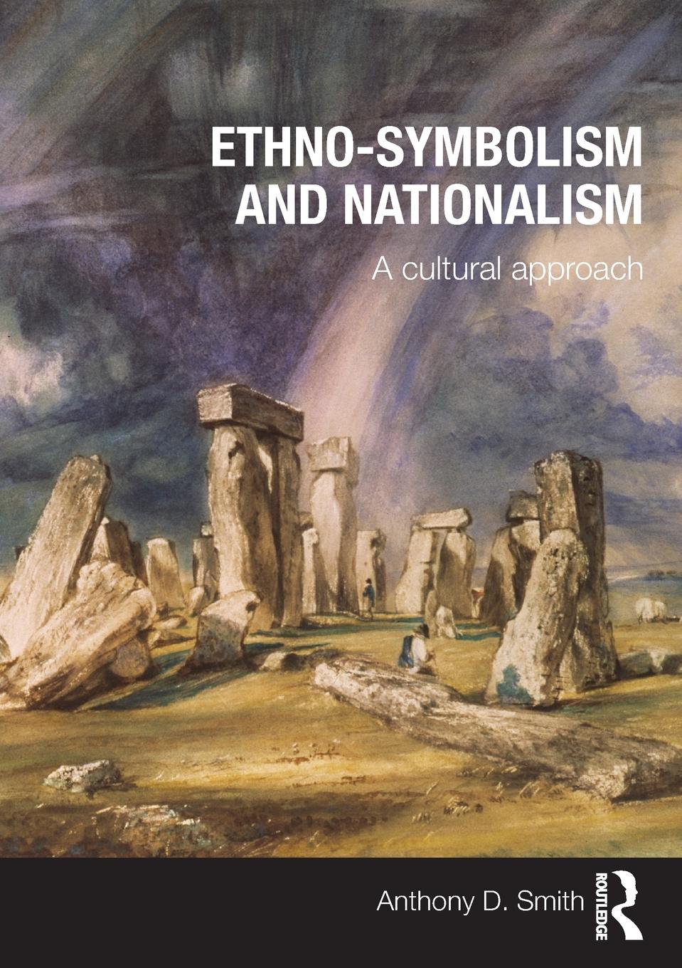 Cover: 9780415497985 | Ethno-symbolism and Nationalism | A Cultural Approach | Smith | Buch