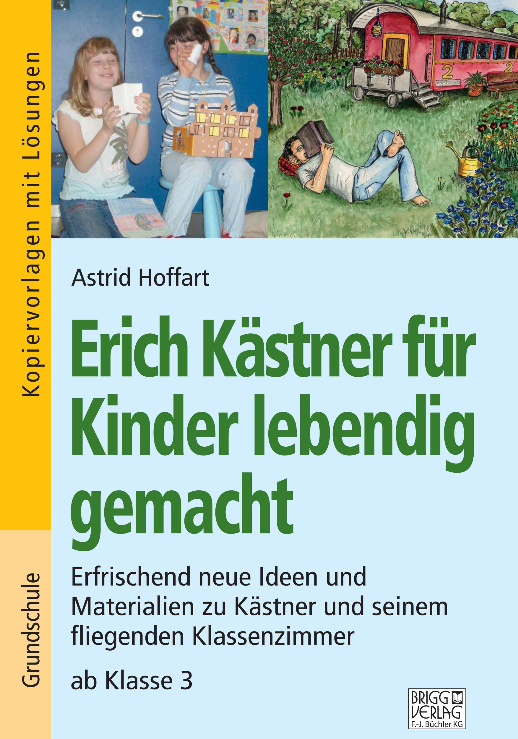 Cover: 9783956603297 | Erich Kästner für Kinder lebendig gemacht | Astrid Hoffart | Buch