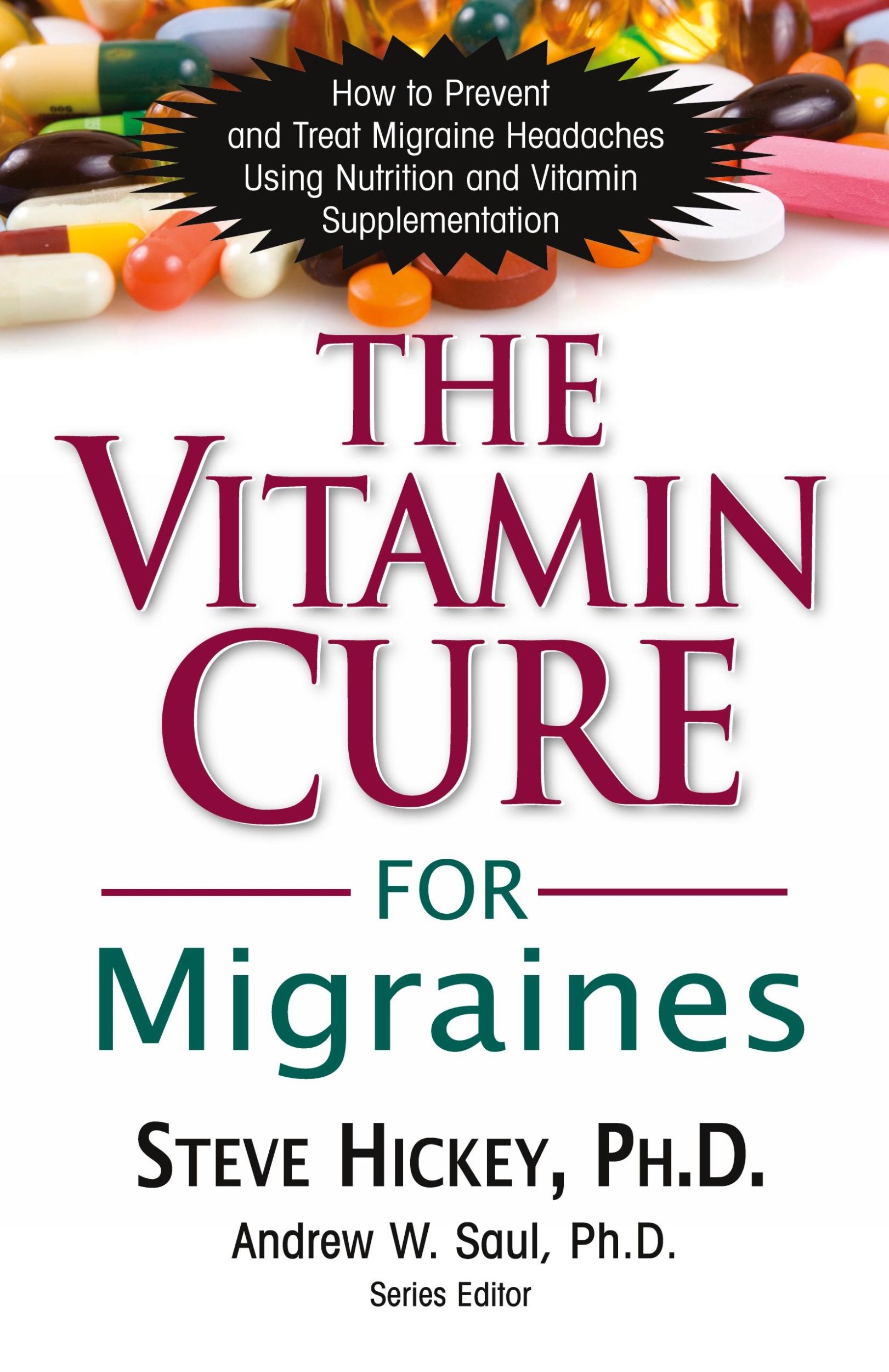 Cover: 9781591202677 | The Vitamin Cure for Migraines | Steve Hickey | Taschenbuch | Englisch