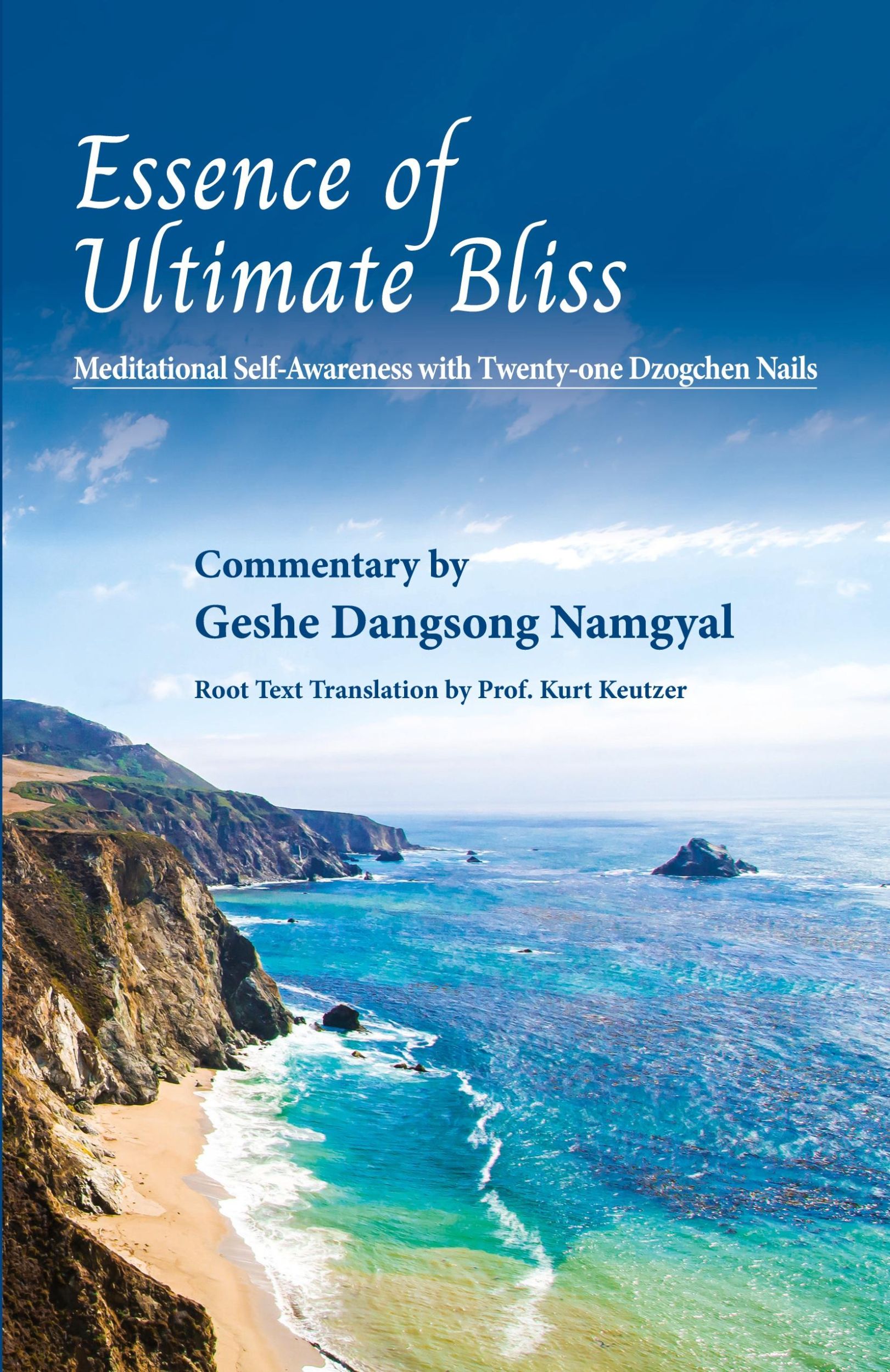 Cover: 9780999689851 | Essence of Ultimate Bliss | Geshe Dangsong Namgyal | Taschenbuch