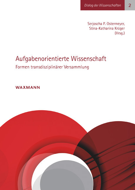 Cover: 9783830933106 | Aufgabenorientierte Wissenschaft | Serjoscha P. Ostermeyer (u. a.)