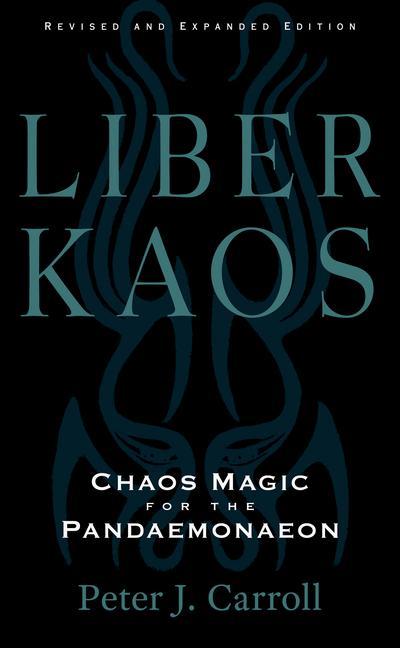 Cover: 9781578638048 | Liber Kaos | Peter J Carroll | Taschenbuch | Englisch | 2023