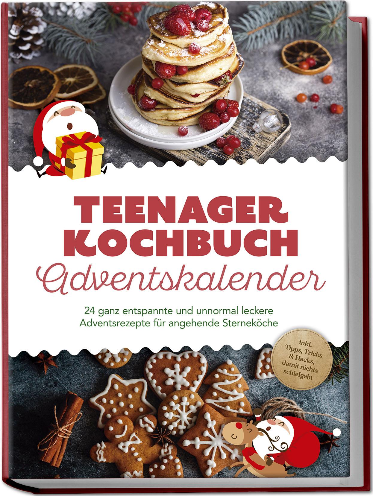 Cover: 9783757611156 | Teenager Kochbuch Adventskalender: 24 ganz entspannte und unnormal...