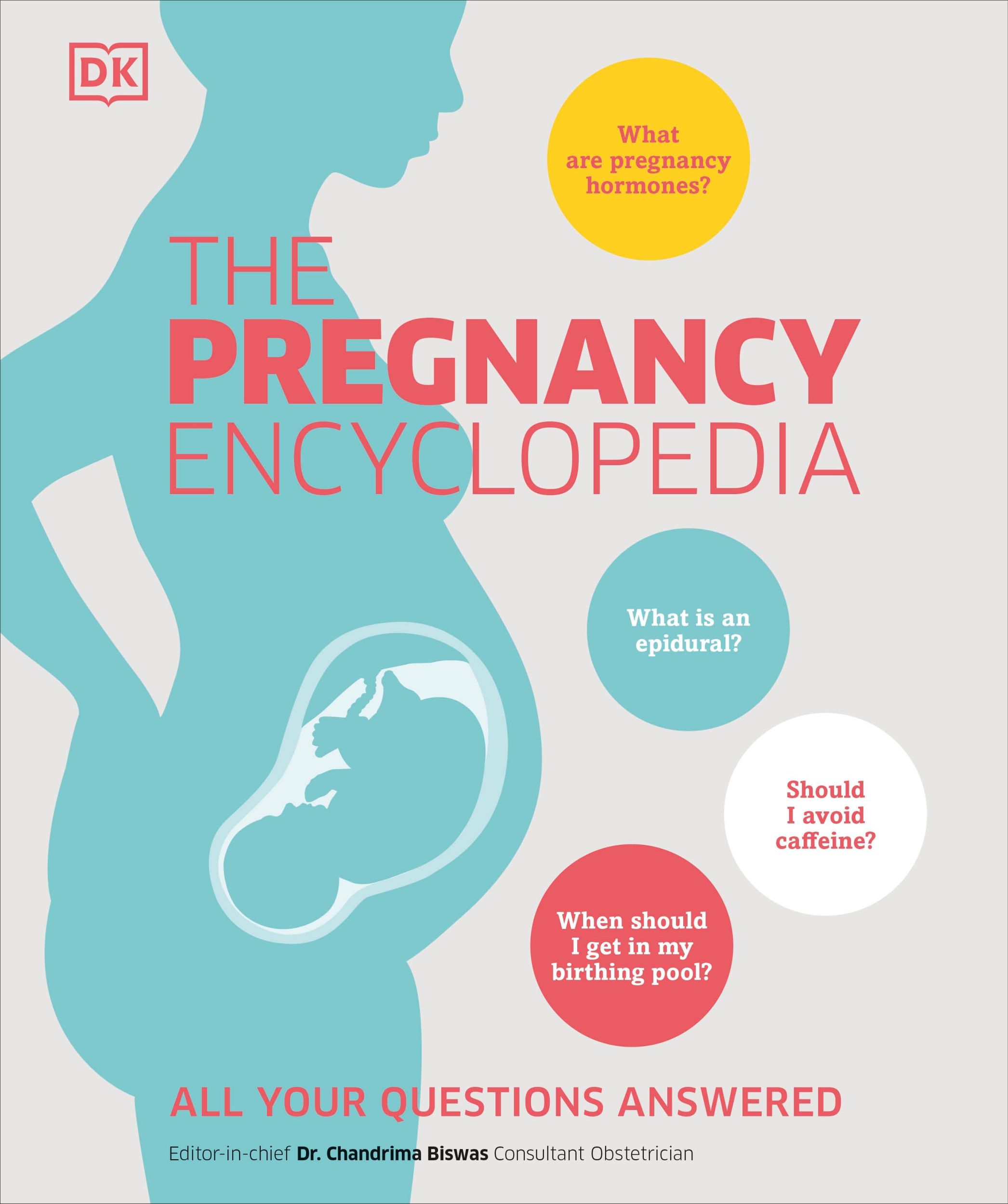 Cover: 9780241660119 | The Pregnancy Encyclopedia | All Your Questions Answered | Dk | Buch