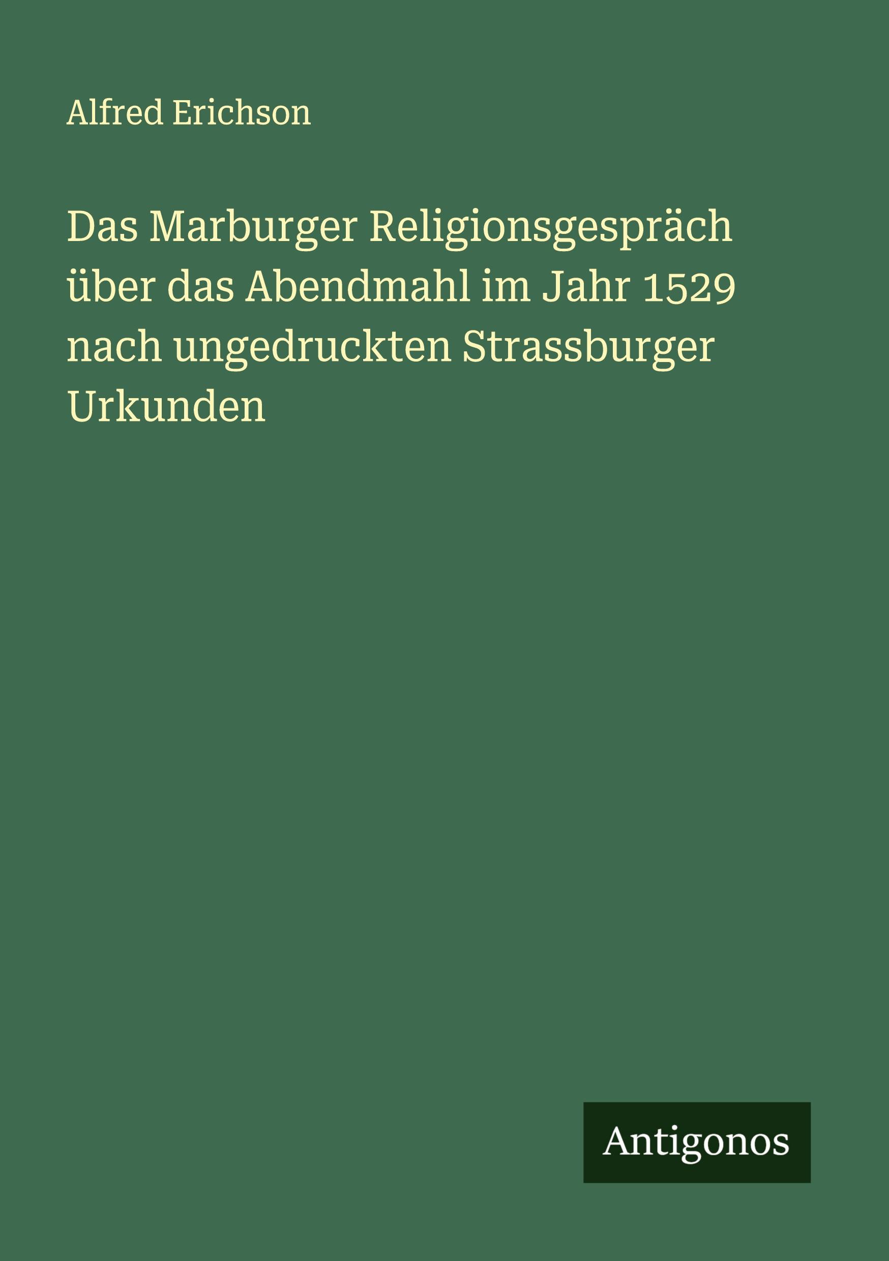 Cover: 9783386923286 | Das Marburger Religionsgespräch über das Abendmahl im Jahr 1529...