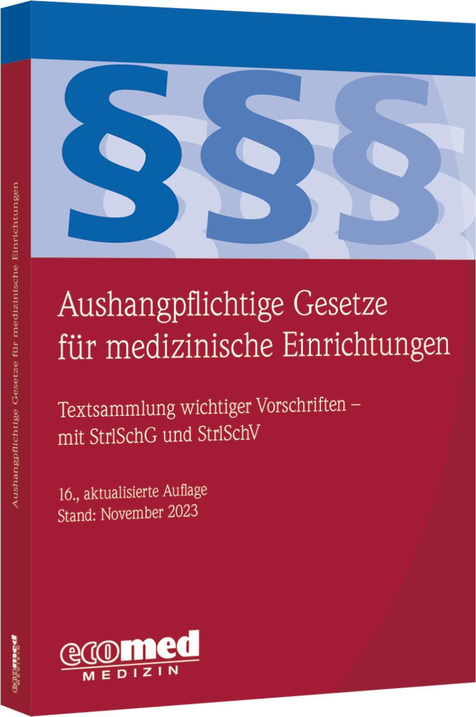 Cover: 9783609165509 | Aushangpflichtige Gesetze für medizinische Einrichtungen | Taschenbuch