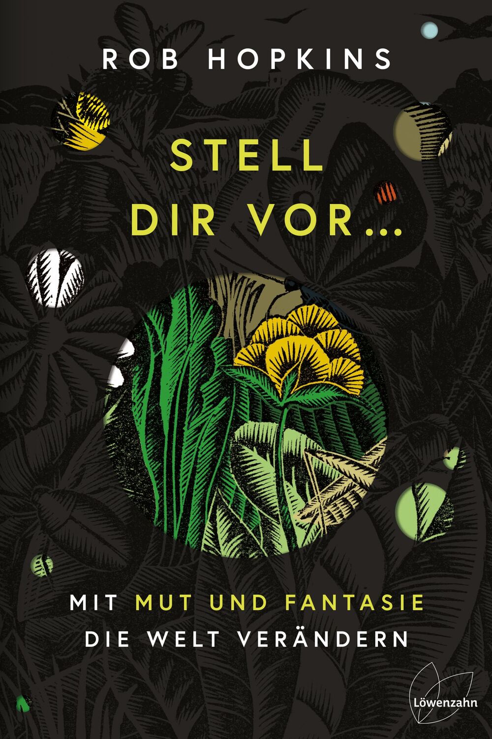 Cover: 9783706626989 | Stell dir vor ... | mit Mut und Fantasie die Welt verändern | Hopkins