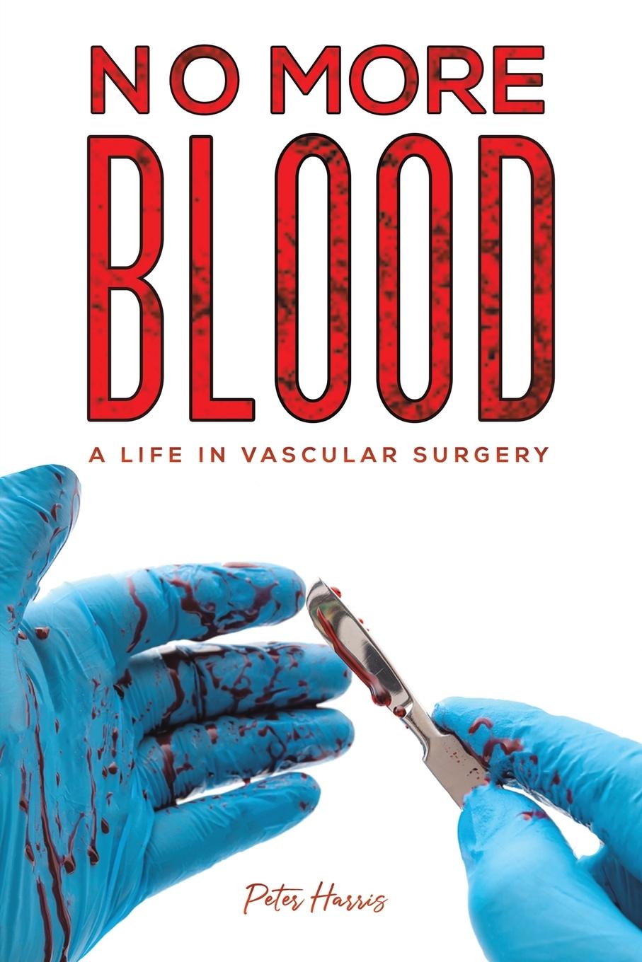 Cover: 9781528980012 | No More Blood | Peter Harris | Taschenbuch | Englisch | 2021