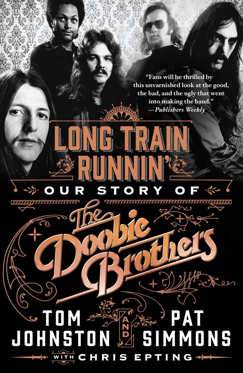 Cover: 9781250618863 | Long Train Runnin' | Our Story of the Doobie Brothers | Taschenbuch