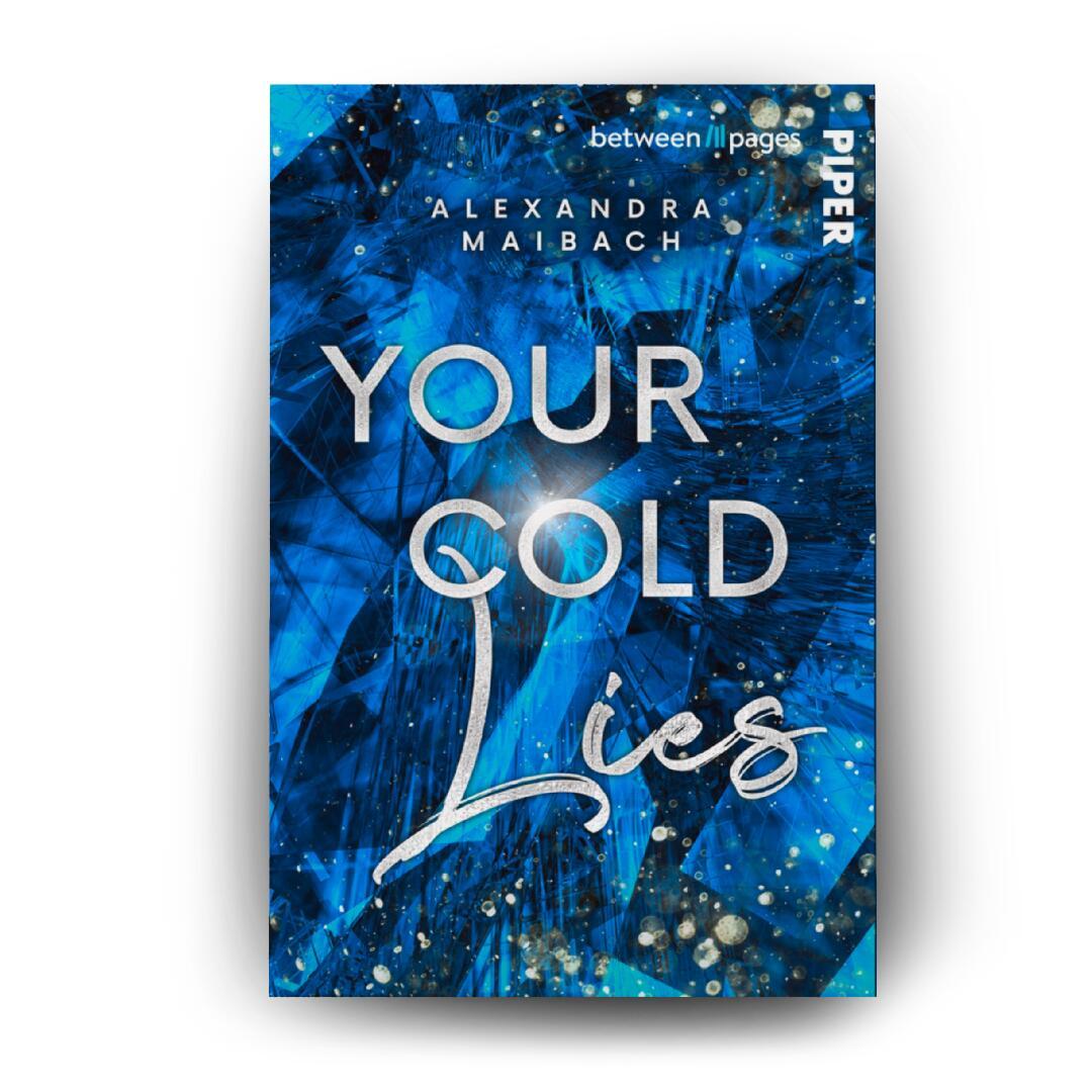 Bild: 9783492508612 | Your Cold Lies | Alexandra Maibach | Taschenbuch | 336 S. | Deutsch