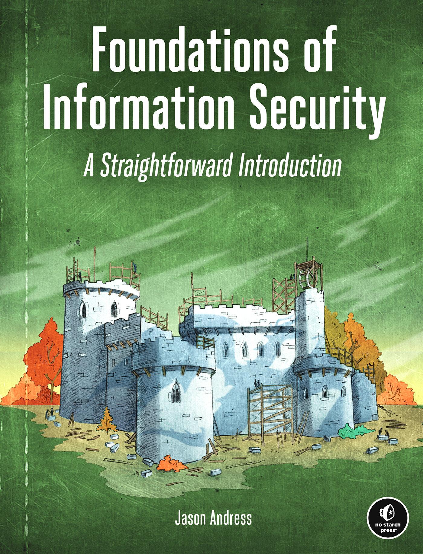 Cover: 9781718500044 | Foundations of Information Security | A Straightforward Introduction