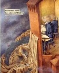 Cover: 9788415118220 | Remedios Varo: The Mexican Years | Remedios Varo | Buch | Gebunden