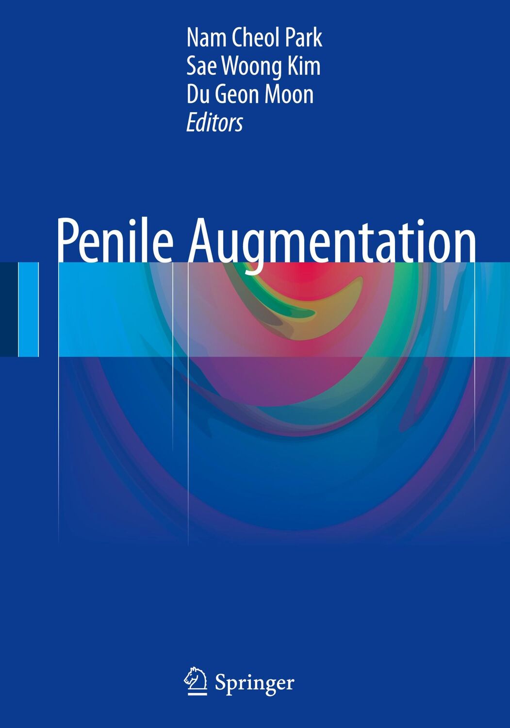 Cover: 9783662467527 | Penile Augmentation | Nam Cheol Park (u. a.) | Buch | xiii | Englisch