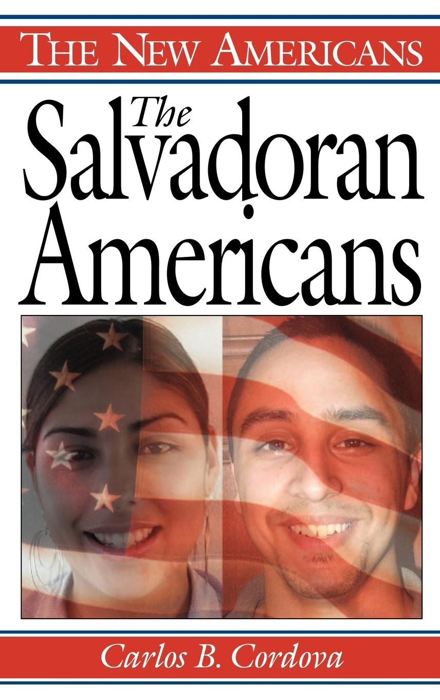 Cover: 9780313323065 | The Salvadoran Americans | Carlos Cordova | Buch | Englisch | 2000