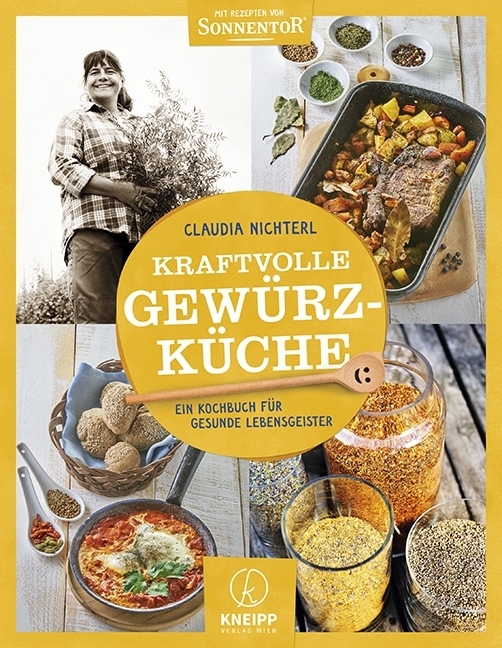 Cover: 9783708807294 | Kraftvolle Gewürzküche | Claudia Nichterl | Buch | 2018 | Kneipp, Wien