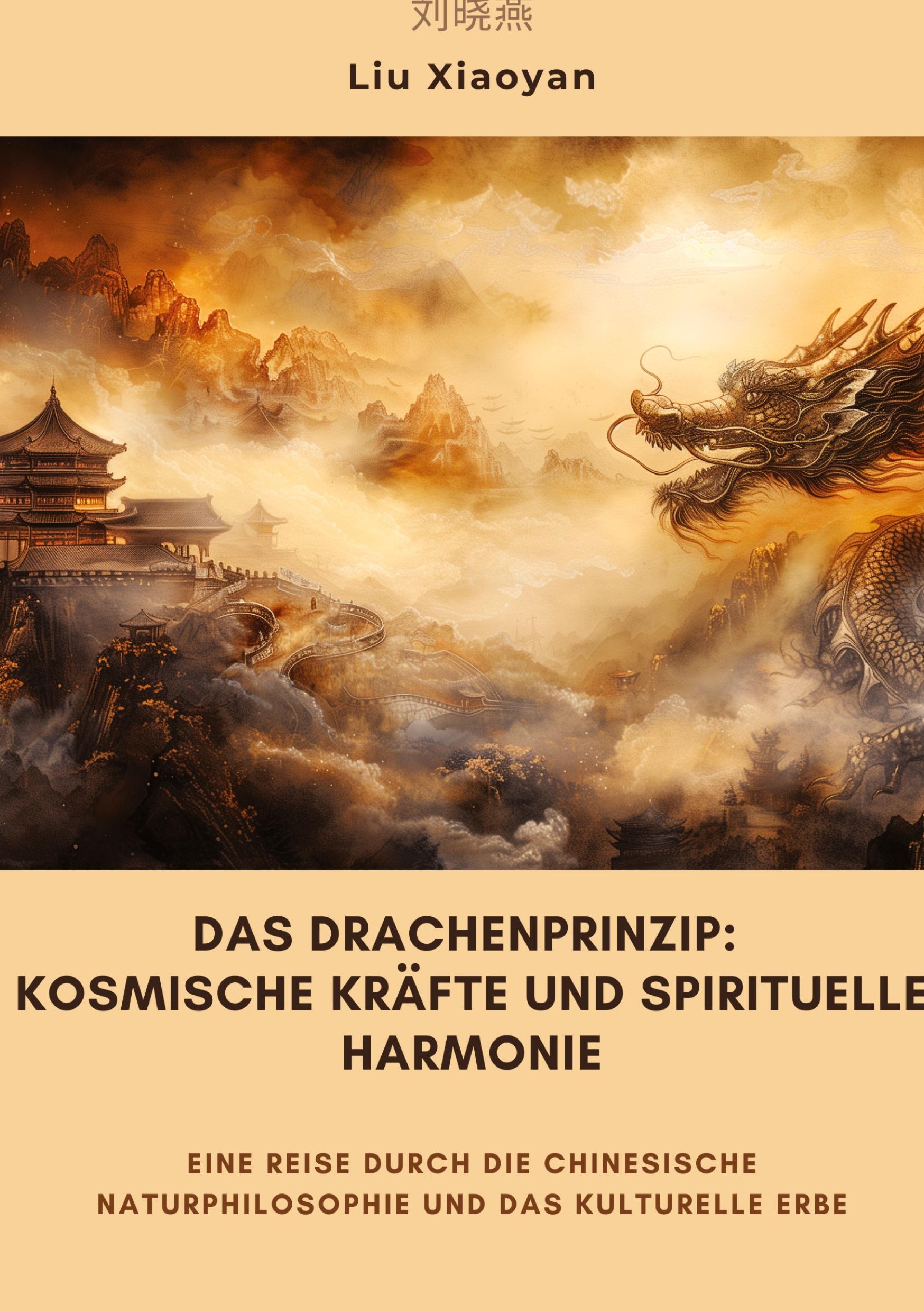 Cover: 9783384475206 | Das Drachenprinzip: Kosmische Kräfte und spirituelle Harmonie | Buch