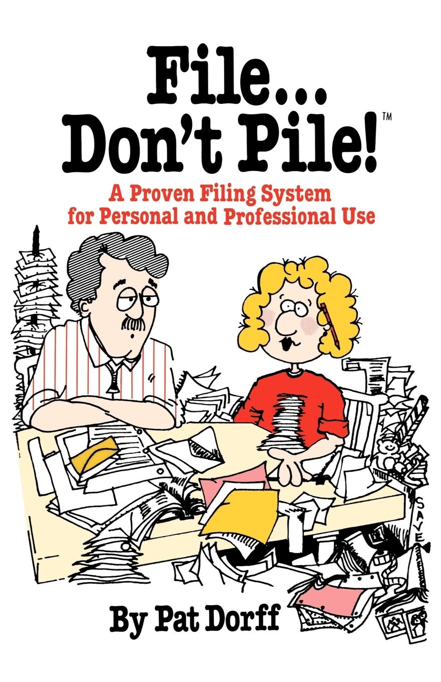 Cover: 9780312289317 | File...Don't Pile | Pat Dorff | Taschenbuch | Englisch | 2000