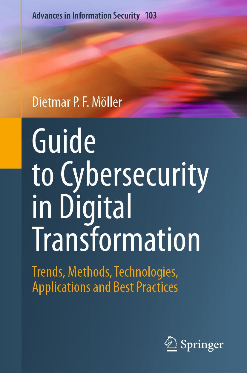 Cover: 9783031268441 | Guide to Cybersecurity in Digital Transformation | Möller | Buch