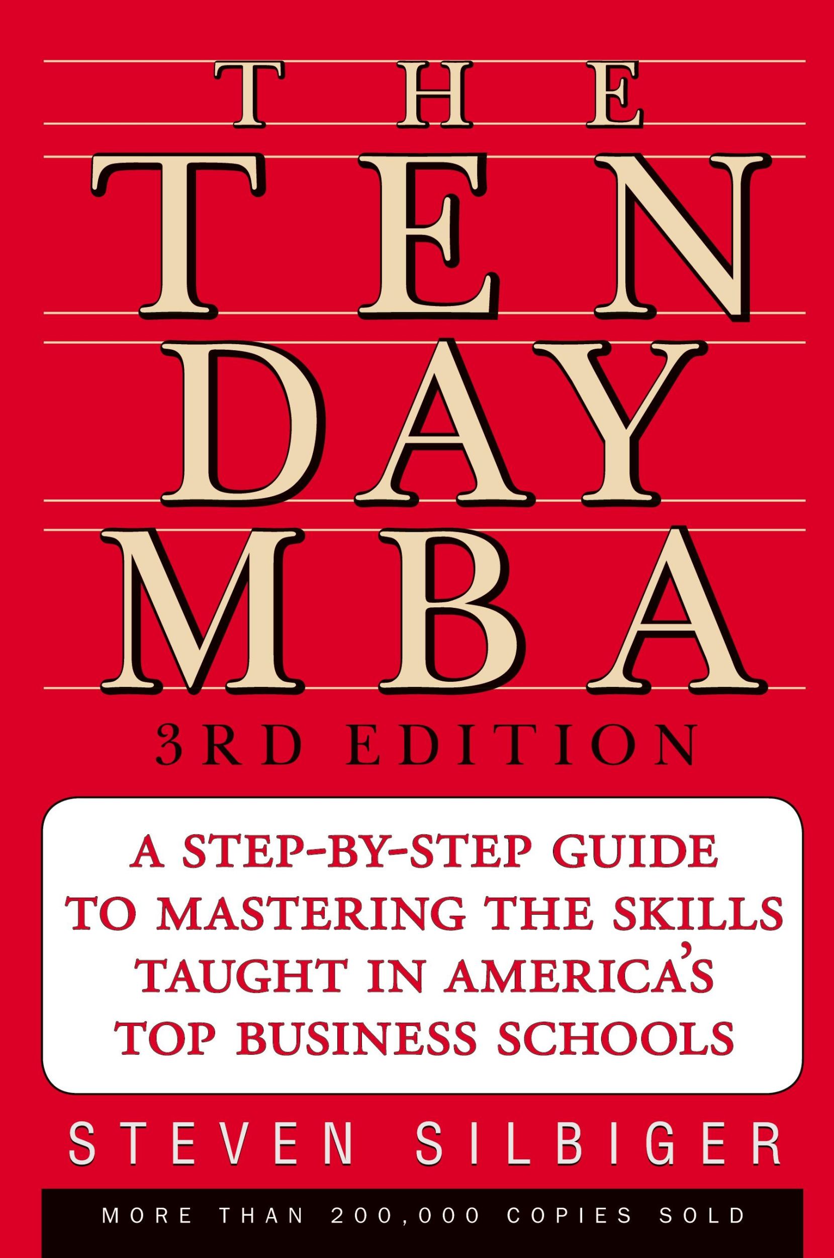 Cover: 9780060799076 | The Ten-Day MBA 3rd Ed. | Steven A Silbiger | Taschenbuch | Englisch