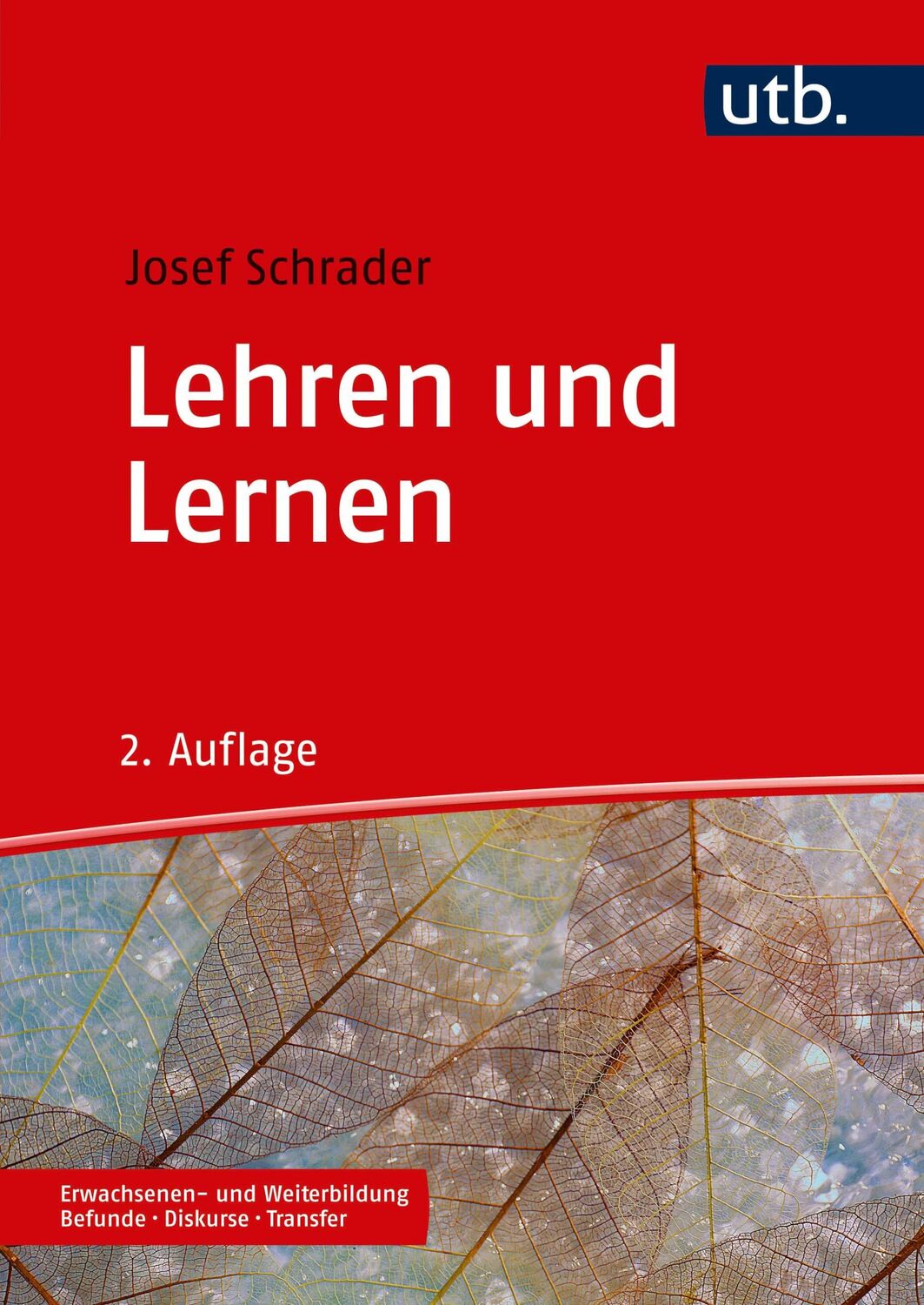 Cover: 9783825252830 | Lehren und Lernen | in der Erwachsenen- und Weiterbildung | Schrader