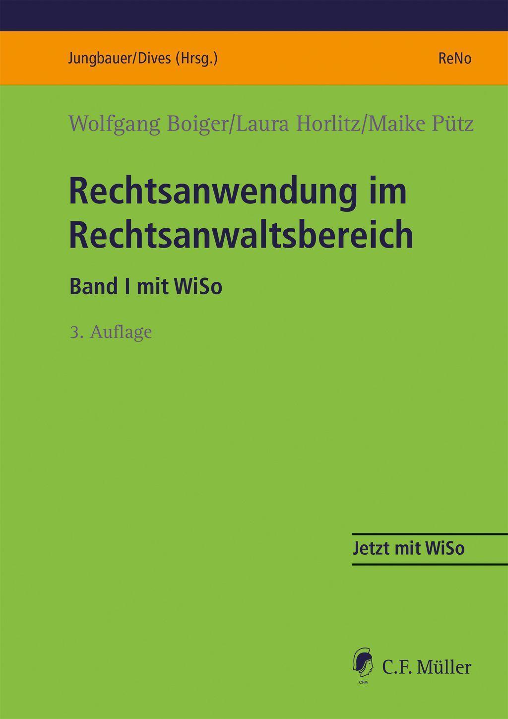 Cover: 9783811407367 | Rechtsanwendung im Rechtsanwaltsbereich | Band I mit WiSo | Buch