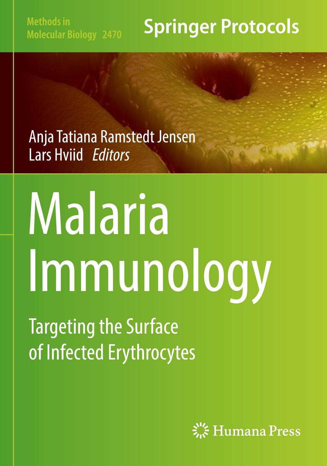 Cover: 9781071621912 | Malaria Immunology | Targeting the Surface of Infected Erythrocytes