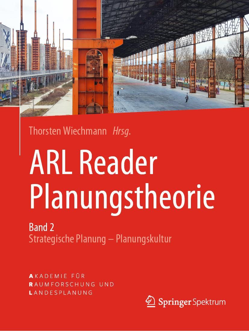 Cover: 9783662576236 | ARL Reader Planungstheorie Band 2 | Thorsten Wiechmann | Taschenbuch