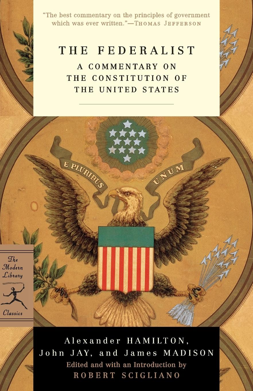 Cover: 9780375757860 | The Federalist | A Commentary on the Constitution of the United States