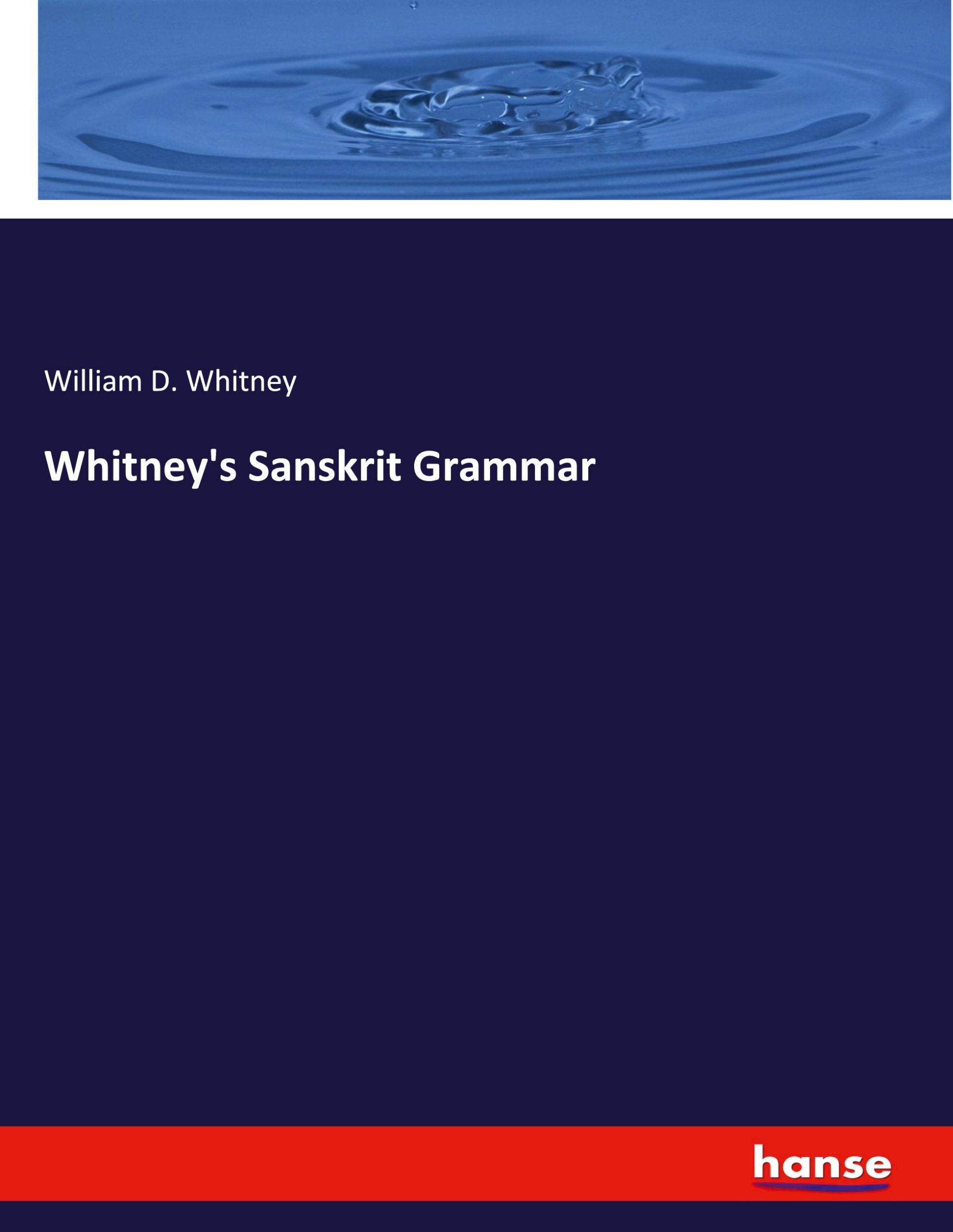 Cover: 9783337805951 | Whitney's Sanskrit Grammar | William D. Whitney | Taschenbuch | 512 S.