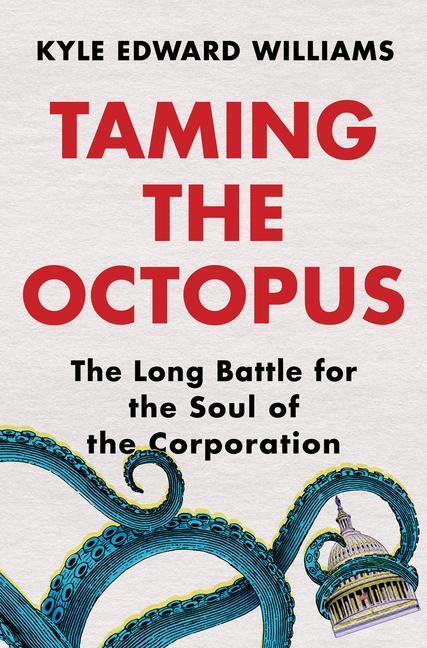 Cover: 9780393867237 | Taming the Octopus | The Long Battle for the Soul of the Corporation