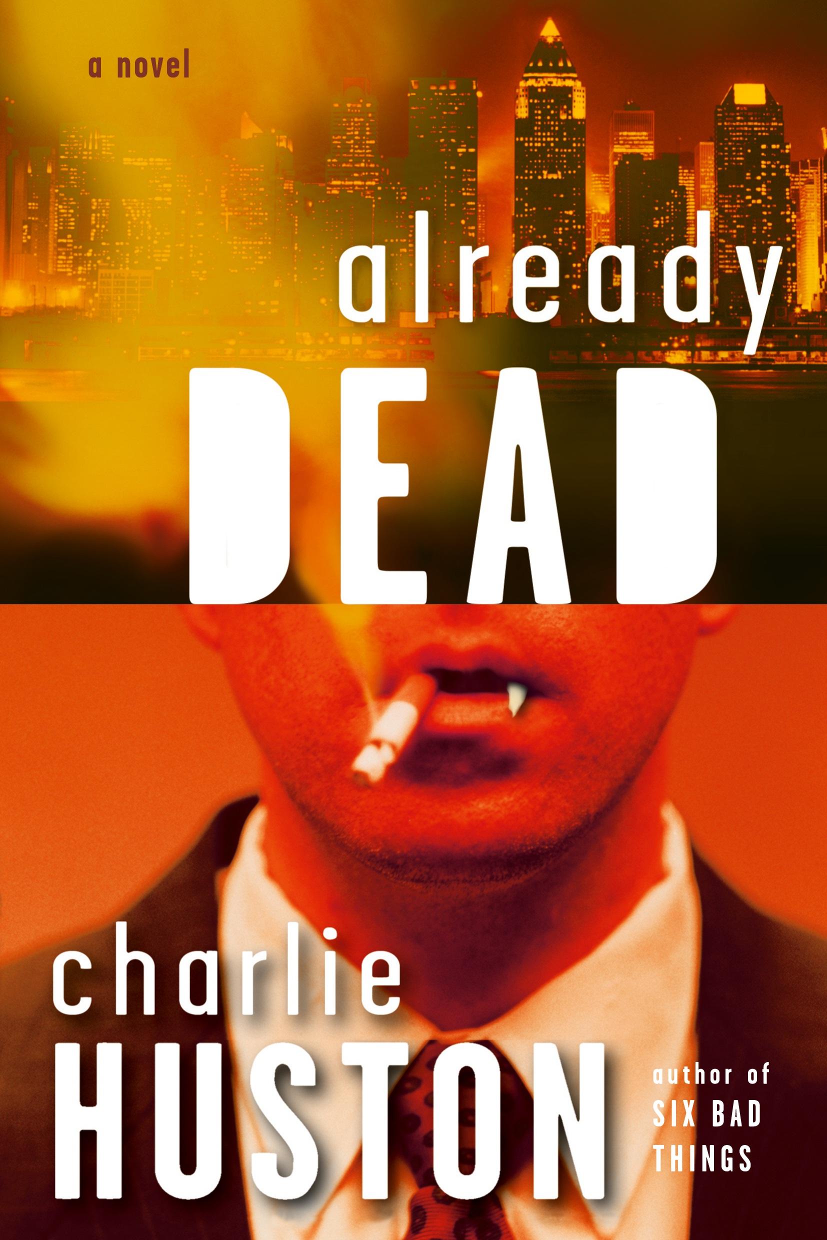 Cover: 9780345478245 | Already Dead | A Novel | Charlie Huston | Taschenbuch | Englisch