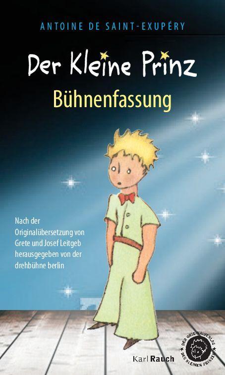 Cover: 9783792001080 | Der Kleine Prinz. Bühnenfassung | Antoine de Saint-Exupéry | Buch