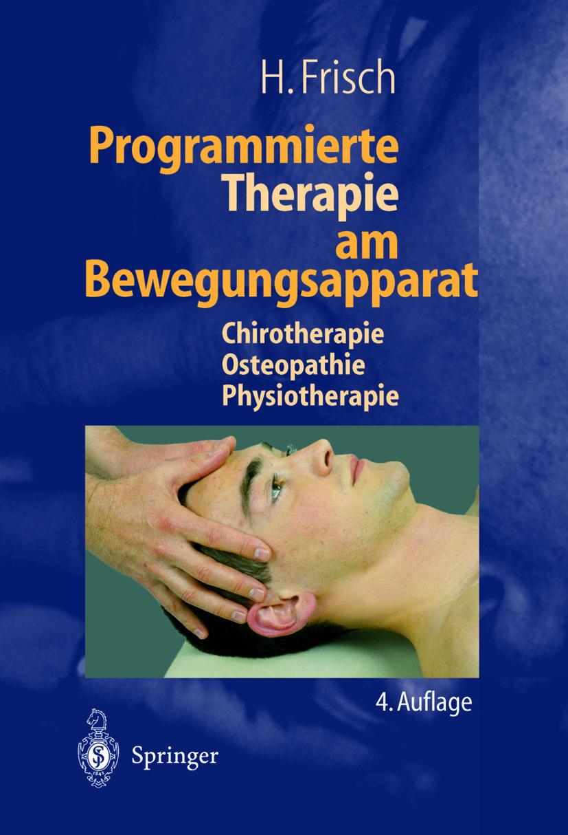 Cover: 9783642628283 | Programmierte Therapie am Bewegungsapparat | H. Frisch | Taschenbuch