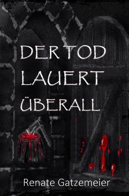 Cover: 9783746762340 | Der Tod lauert überall | Renate Gatzemeier | Taschenbuch | Deutsch