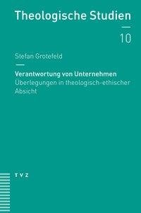 Cover: 9783290178109 | Verantwortung von Unternehmen | Stefan Grotefeld | Taschenbuch | 2015